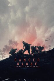 Danger Close: The Battle of Long Tan 2019 on netflix