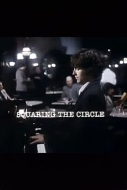 Squaring the Circle 1984 on netflix