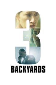 3 Backyards 2010 on netflix