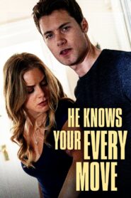 He Knows Your Every Move 2018 on netflix