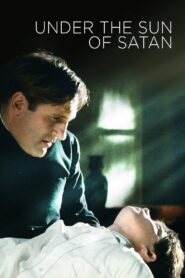 Under the Sun of Satan 1987 on netflix