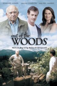 Out of the Woods 2005 on netflix