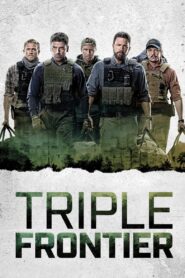 Triple Frontier 2019 on netflix