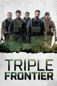 Triple Frontier 2019 on netflix