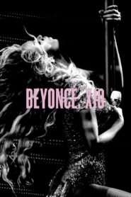 Beyoncé: X10 – The Mrs. Carter Show World Tour 2014 on netflix