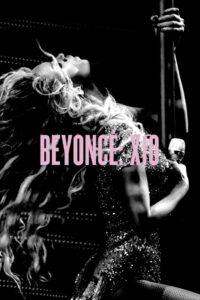 Beyoncé: X10 – The Mrs. Carter Show World Tour 2014 on netflix