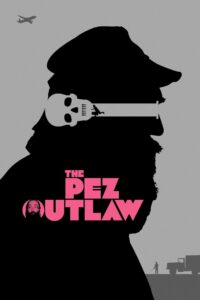 The Pez Outlaw 2022 on netflix