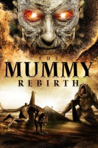 The Mummy: Rebirth 2019 on netflix