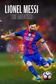 Lionel Messi – The Greatest 2020 on netflix