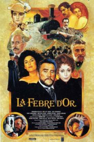 La febre d’or 1993 on netflix