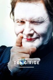 Den girige 2011 on netflix