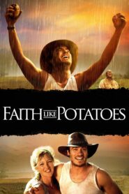 Faith Like Potatoes 2006 on netflix