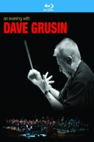 An Evening With Dave Grusin 2011 on netflix