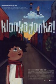 Klonkadonka! 2002 on netflix