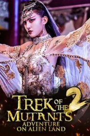 Trek of the Mutants: Adventure on Alien Land 2017 on netflix