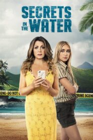 Secrets in the Water 2021 on netflix