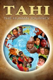 Tahi: The Human Journey 2022 on netflix