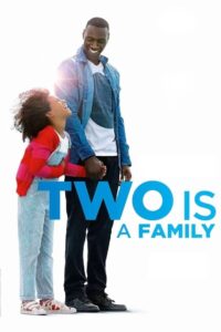 Two Is a Family 2016 on netflix
