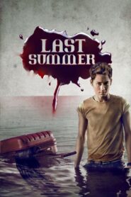 Last Summer 2013 on netflix