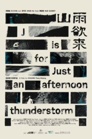 J Is for Just an Afternoon Thunderstorm 2023 on netflix