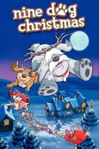 Nine Dog Christmas 2004 on netflix