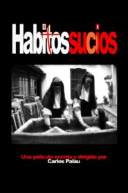Hábitos sucios 2003 on netflix