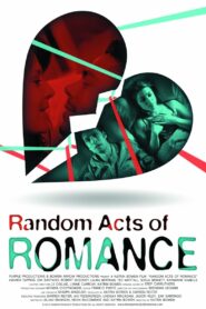 Random Acts of Romance 2012 on netflix