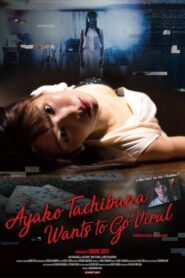 Ayako Tachibana Wants to Go Viral 2020 on netflix
