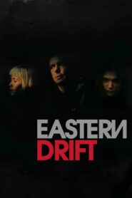 Eastern Drift 2010 on netflix