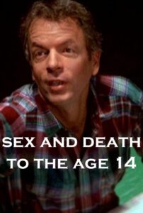 Sex and Death to the Age 14 1982 on netflix