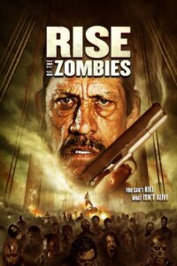 Rise of the Zombies 2012 on netflix