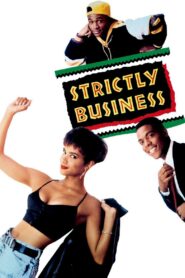 Strictly Business 1991 on netflix