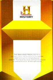 The Man Who Predicted 9/11 2005 on netflix