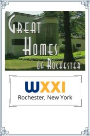 Great Homes of Rochester 2002 on netflix