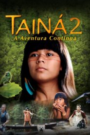 Tainá 2 – A New Amazon Adventure 2004 on netflix