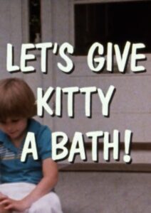 Let’s Give Kitty a Bath! 1985 on netflix