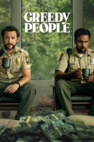 Greedy People 2024 on netflix