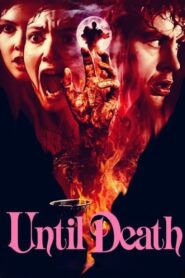 Until Death 1988 on netflix