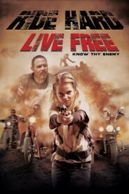 Ride Hard: Live Free 2020 on netflix