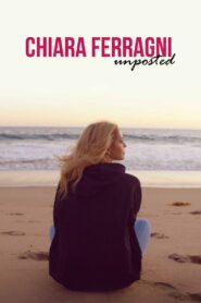 Chiara Ferragni: Unposted 2019 on netflix