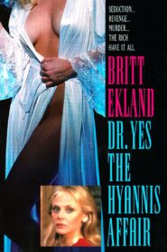 Doctor Yes: The Hyannis Affair 1983 on netflix