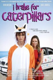 I Brake for Caterpillars 2024 on netflix