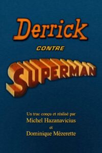 Derrick contre Superman 1992 on netflix