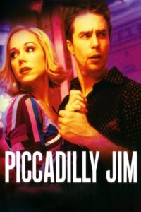 Piccadilly Jim 2004 on netflix