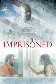 Imprisoned 2019 on netflix