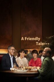A Friendly Tale… 2020 on netflix