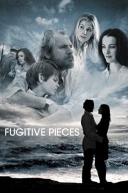 Fugitive Pieces 2008 on netflix