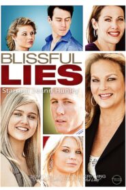 Blissful Lies 2012 on netflix