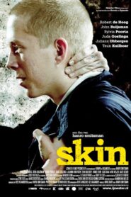Skin 2008 on netflix