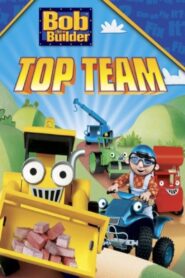 Bob the Builder: Bob’s Top Team 2007 on netflix
